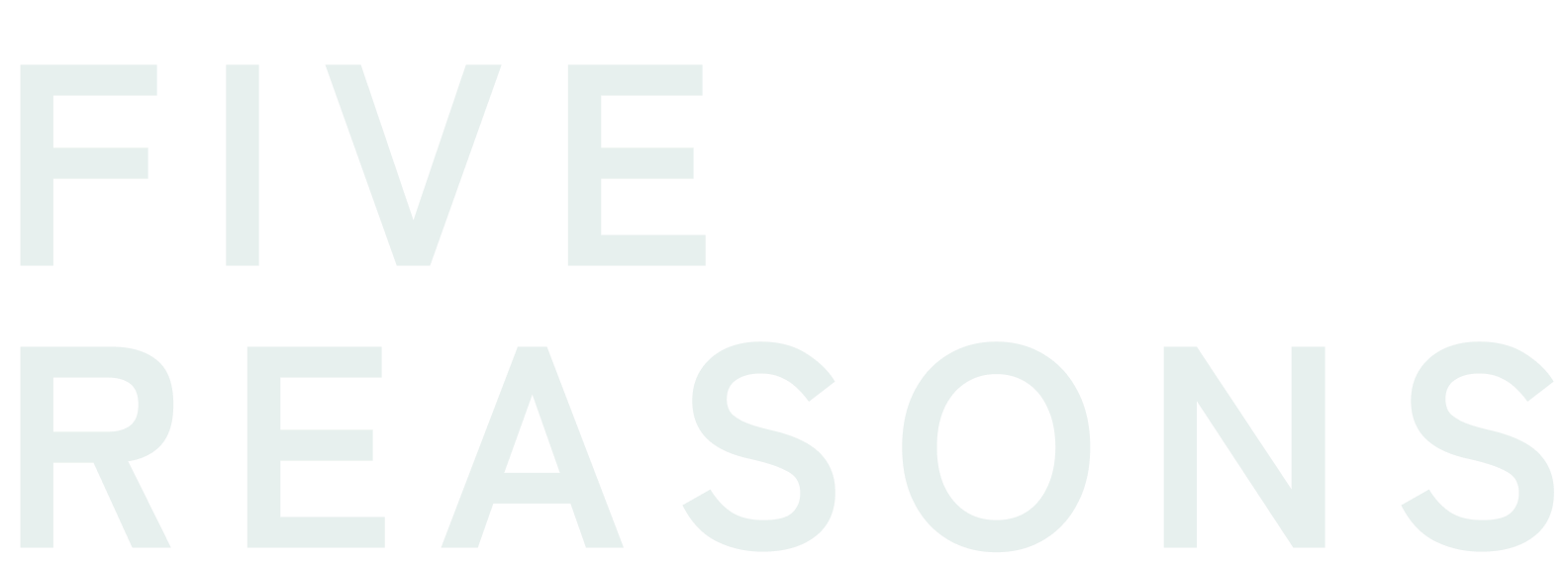 FIVE REASONS